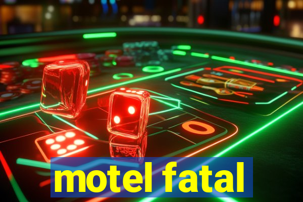motel fatal